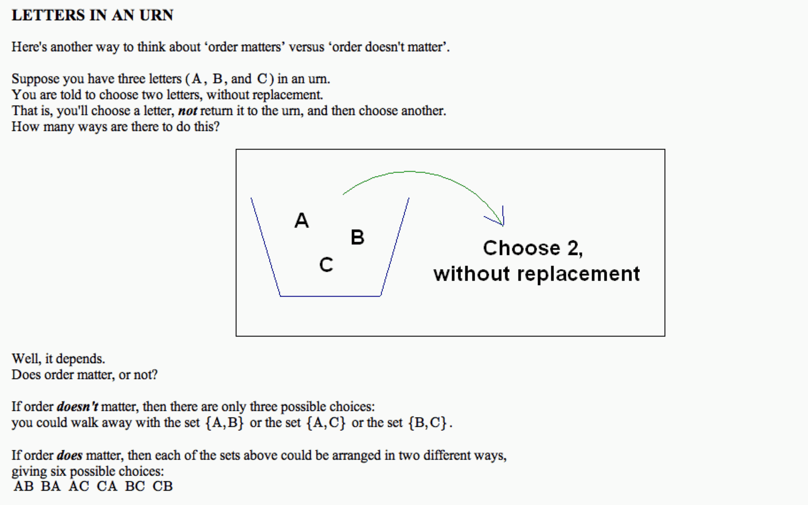 Choosing Things: Does Order Matter?